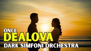 Download Lagu DEALOVA - ONCE MEKEL Reimagined ( Dark Simfoni Orchestra Cover ) | Menyayat dan Menyentuh Hati. MP3 Download Lagu DEALOVA - ONCE MEKEL Reimagined ( Dark Simfoni Orchestra Cover ) | Menyayat dan Menyentuh Hati. MP3