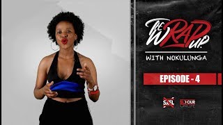 The Wrap Up, Episode 4 [Mbzet, RickJade, iFani, Mass The Difference, B3nchMarQ]