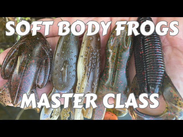 A Master Class on Fishing Soft Body Frogs. 