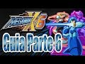 Mega Man X6 Guía #6 | Loquendo