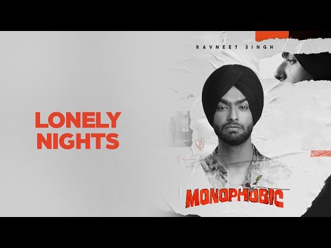 Lonely Nights | Ravneet Singh | Latest Punjabi Sad Songs 2024