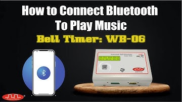 Automatic Bell Timer WB-06 : How to Connect Bluetooth to Play Music