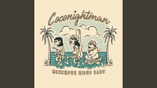 Video thumbnail of "Coconightman - Tipu-Tipu"