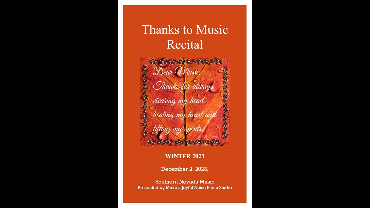 Make a Joyful Noise Piano Studio - Thanks to Music Recital - Winter ’23 ...
