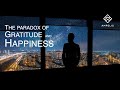 The Paradox of Gratitude and Happiness