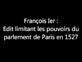 François Ier : édit limitant les pouvoirs du parlement de Paris en 1527