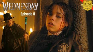 Wednesday 1 Season 8 Episode / Уэнсдей 1 Сезон 8 Серия