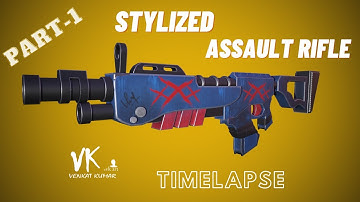 Stylized Assault Rifle | Autodesk Maya | Timelapse