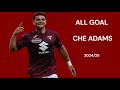 CHE ADAMS ALL GOAL TORINO 2024 25