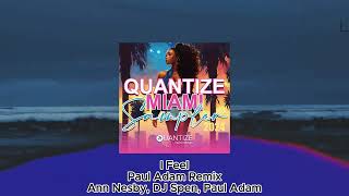 I Feel (Paul Adam Remix) - Ann Nesby, DJ Spen, Paul Adam