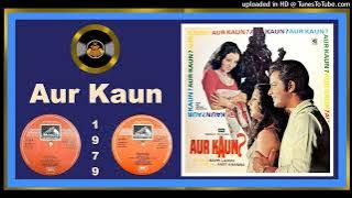 Haan Pehli Baar -Kishore Kumar - Amit Khanna – Music - Bappi Lahiri - Aur Kaun 1979 - Vinyl 320k