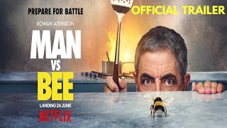 Man Vs Bee Official 4K Trailer | Netflix | Starring Rowan Atkinson | Battle Bee-gins