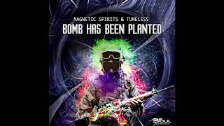 MAGNETIC SPIRITS & TUNELESS - BOMB HAS BEEN PLANTED Resimi
