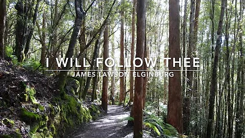 I Will Follow Thee | Songs and Everlasting Joy