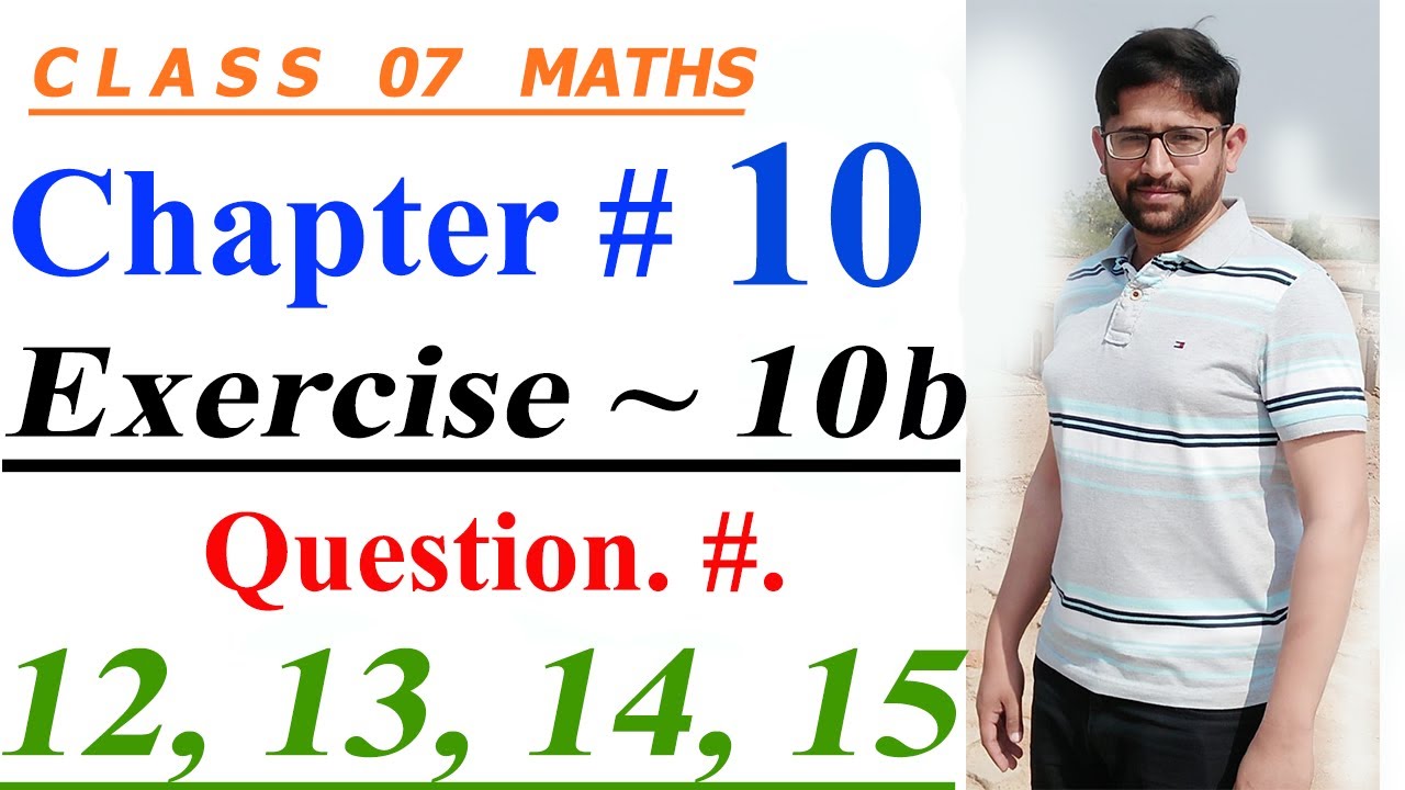 Mathematics of Class 7 || Oxford countdown Mathematics || Chapter10, Exercise. 10b || Q. 12 to Q. 15