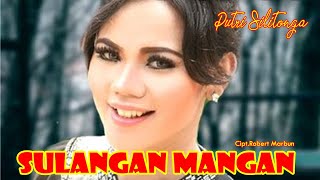 Putri Silitonga - Sulangan Mangan |  