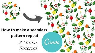 How to make a seamless pattern repeat in canva - tutorial