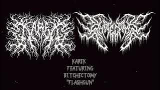 KAREK Feat. BITCHECTOMY - FleshGun