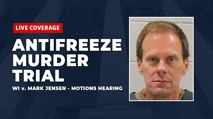 Watch Live: Antifreeze Murder Trial - WI v. Mark J...