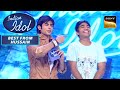 Hussain को बड़ी अच्छी लगती है इस Contestant की Smile | Indian Idol | Best From Hussain