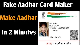 Fake Id Aadhar Card