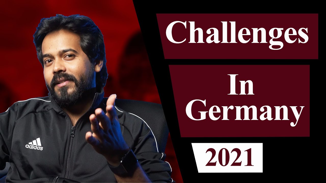 Germany Challenge Top 4 Challenges That I Faced After Coming To Germany - YouTube
