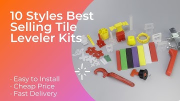10 Styles Best Selling Tile Leveler Kits - NiuYuan Trims