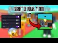 VOLAR Y INVISIBLE Y MUCHI MAS EN UNA SOLA SCRIPT SIN KEY CORRE ANTES DEL PARCH