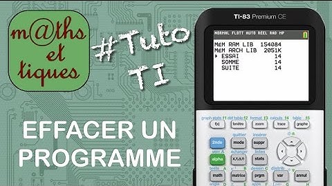 Effacer un programme - Tutoriel TI