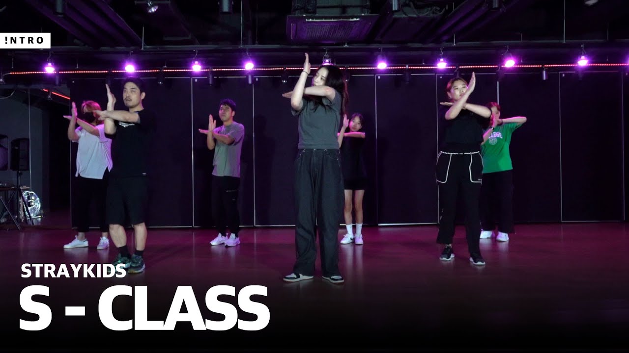 stray Kids(스트레이키즈) - S-Class | KPOP DANCE CLASS | INTRO Dance Music ...