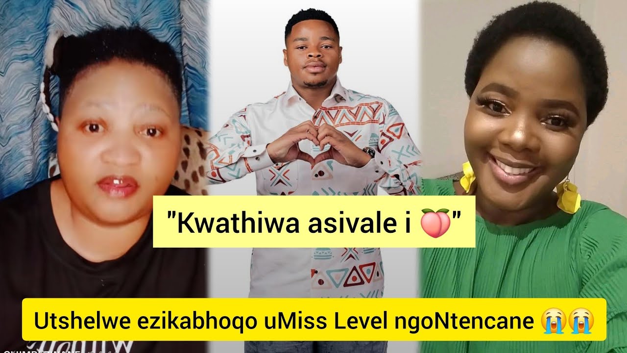 Ngeke ukholwe uMiss Level etshelwa ezikabhoqo ngokuhlukumeza uNtencane 💔😭⚠️