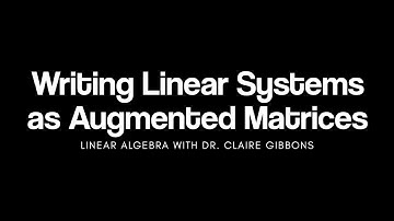 Writing Systems as Augmented Matrices