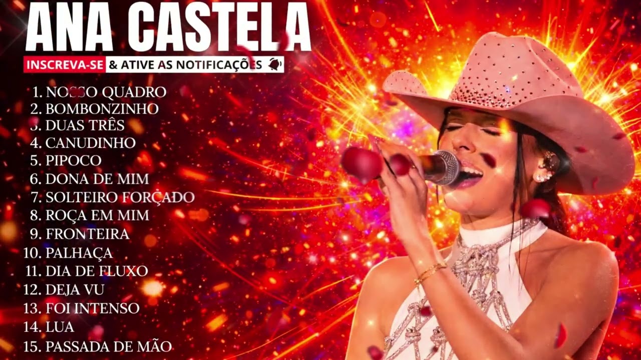 Playlist Ana Castela 💥 Top Sertanejo - As Mais Tocadas do Ano!💥