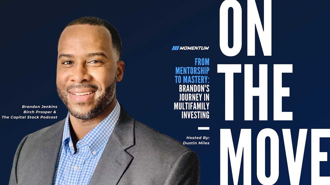 Ep 019: From Mentorship to Mastery: Brandon's Journey in Multifamily Investing