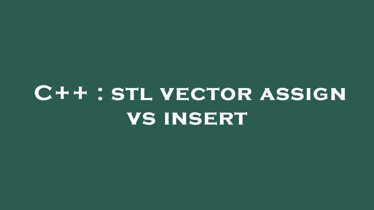 vector assign vs copy