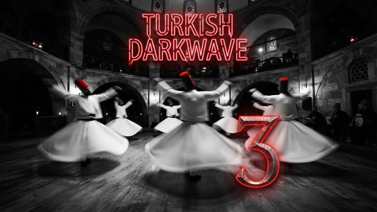 Turkish Darkwave Mix 03 (5 Hours)
