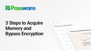 3 Steps to Acquire Memory and Bypass Encryption