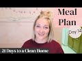 Meal Plan | Day 14 - 21 Days to a Clean Home