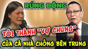 Tâm Sự Cùng Văn Sâm: Địa Ngục Trần Gian Khi Tôi Trở Thành Vợ Chung Của Cả Nhà Chồng