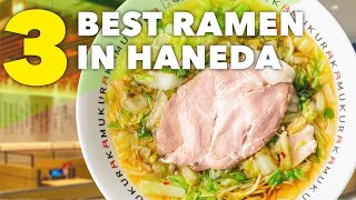 3 Best Ramen at Haneda Airport 🇯🇵 Japan