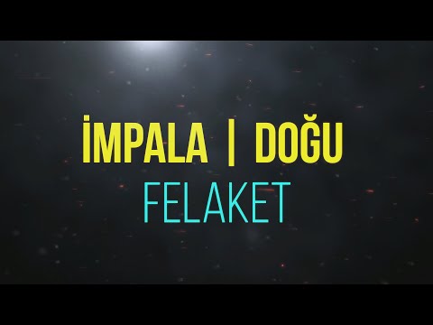 İmpala ft. Doğu-Felaket (Official Video)