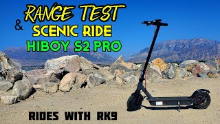 Range Test and Scenic Ride || Hiboy S2 Pro Electric Scooter || Rides with RK9