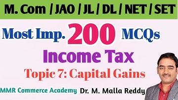 #commercebits | Income Tax | Capital Gains | M. Com Entrance | Dr. M.  Malla Reddy