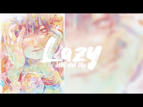 [日翻中字］《Lazy》-kiki vivi lily