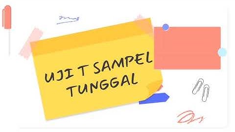 TUTORIAL UJI T SAMPEL TUNGGAL MENGGUNAKAN SOFWARE R ||Statistika UNIMUS||