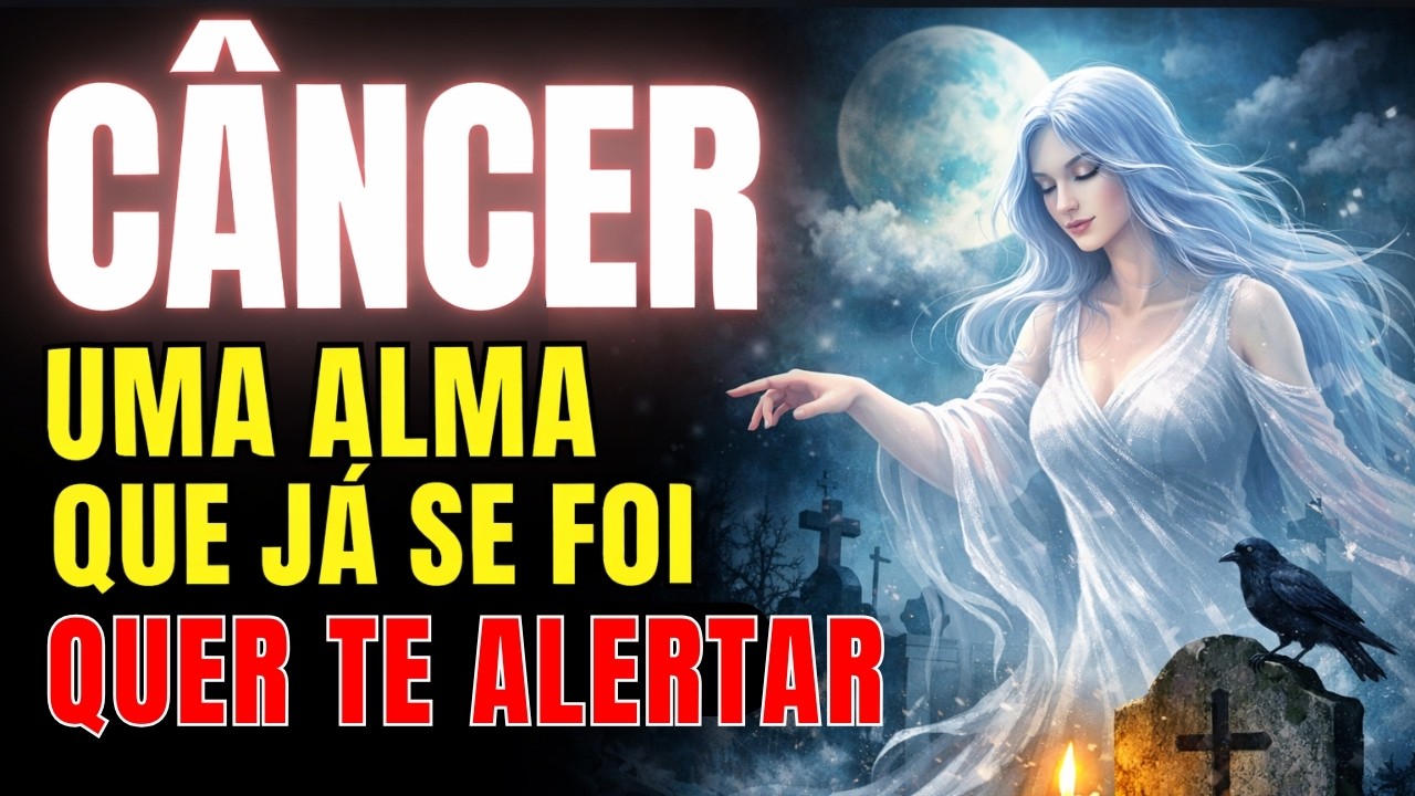 ♋️CÂNCER 😢 UMA ALMA QUE JÁ SE FOI QUER TE ALERTAR...