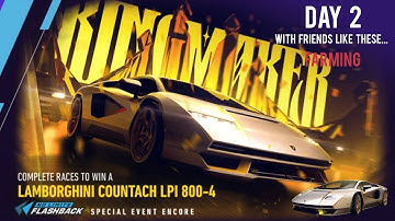 Lamborghini Countach LPI 800-4 ( Kingmaker ) Day 2 | With Friends Like These... | NFS: No Limits