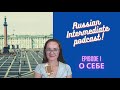Intermediate Russian Listening Episode 1 О себе