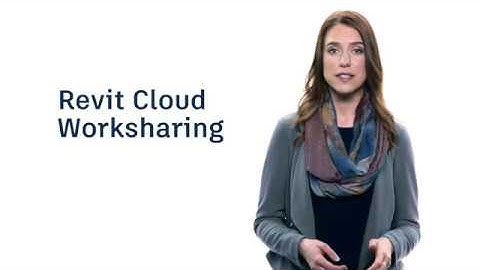 Autodesk BIM 360 Design Revit Cloud Worksharing