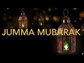Jumma mubarak Whatsapp status/New jumma mubarak status video /New Islamic Nat status video Mp3 Song
